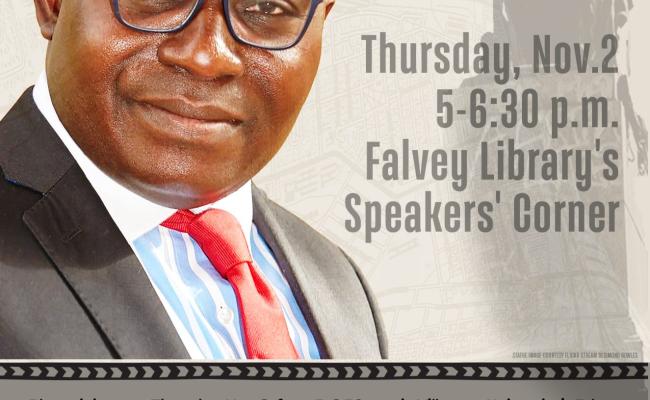 The Annual Senghor-Damas-Césaire Lecturen with Wales Adebanwi, Ph. D. Thursday, Nov.2 from 5-6:30PM at Flakey Library’s Speaker’s Corner.