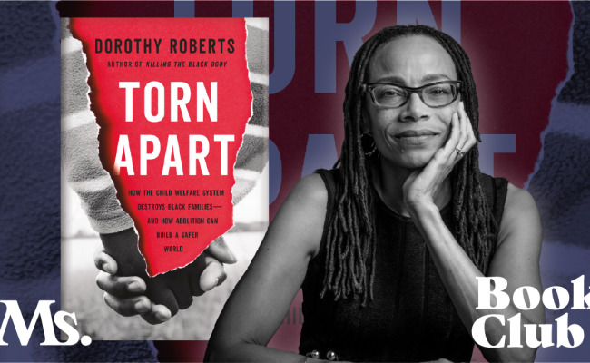 Dorothy Roberts sits beside the cover of her book “Torn Apart” The logo for Ms. Magazine is placed in the left corner, and “Book Club” rests in the right corner.