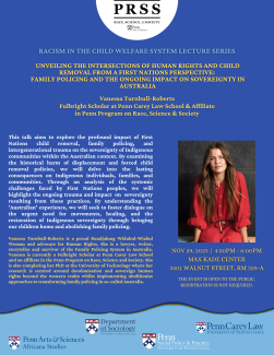 Visit University of Pennsylvania Carey Law School for Vanessa Turnbull-Roberts’ “Unveiling The Intersections of Human Rights and Child Removal from a First Nations Perspective: Family Policing and the Ongoing Impact on Sovereignty in Australia” on November 29th.