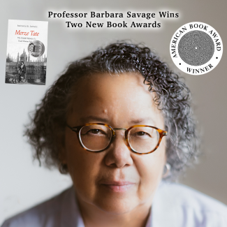 Headshot of Professor Barbara Savage flanked by her two awards.